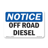 Off Road Diesel Sign