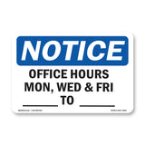 Office Hours Mon, Wed & Fri ____ To ____