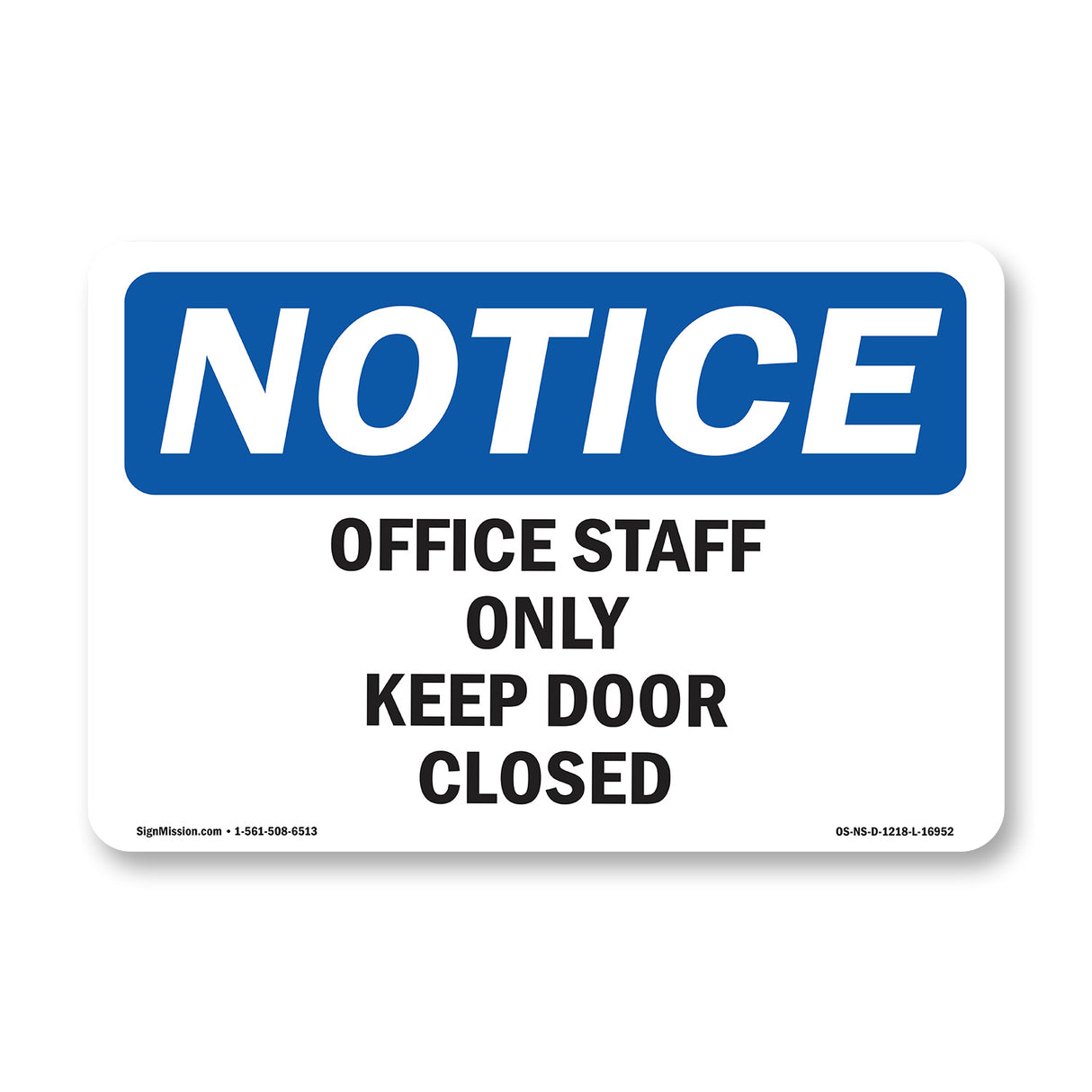 Office Staff Only Keep Door Closed