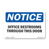 Offices Restrooms Through This Door