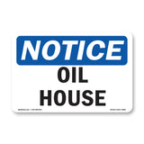 Oil House