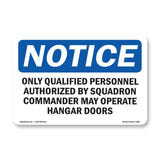 Only Qualified Personnel Authorized By Squadron