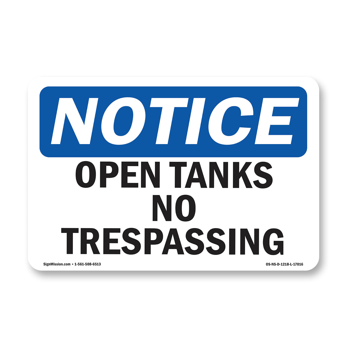 Open Tanks No Trespassing