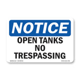Open Tanks No Trespassing