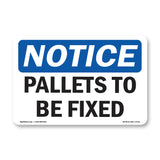 Pallets To Be Fixed