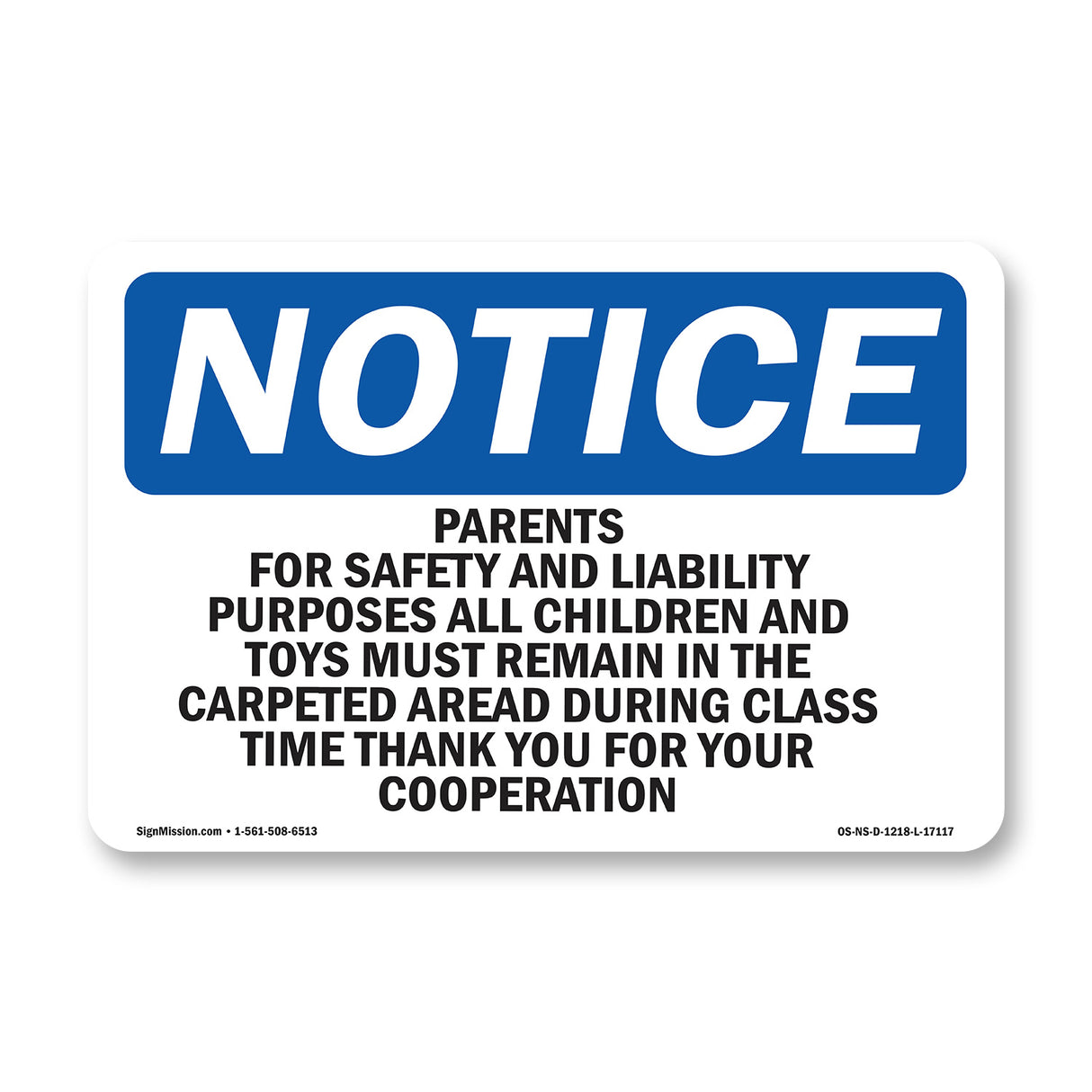 Parents For Safety And Liability Purposes
