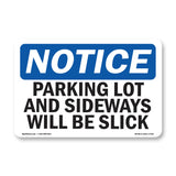 Parking Lot And Sidewalks Will Be Slick