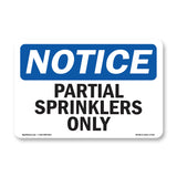Partial Sprinklers Only
