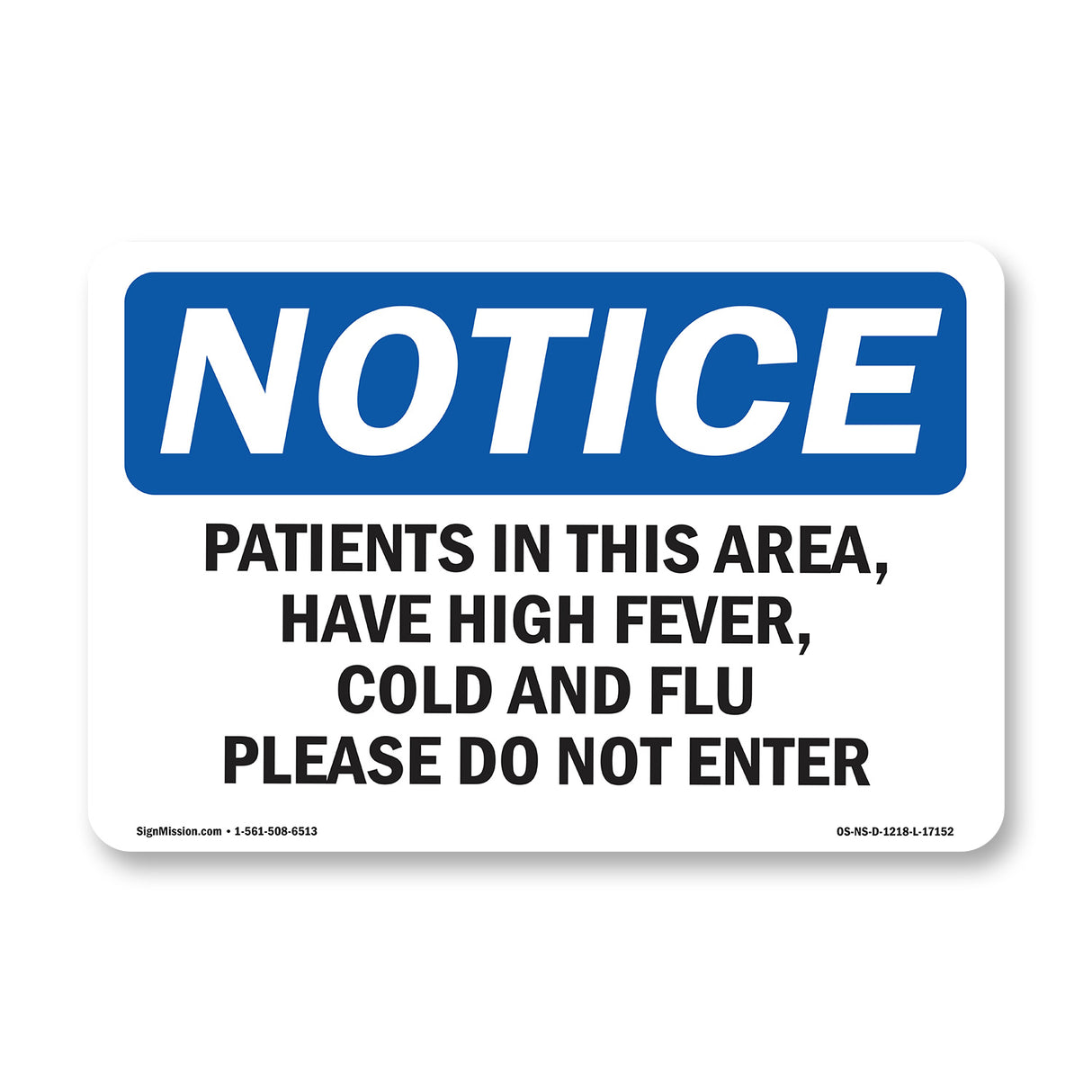 Patients In This Area Have High Fever, Cold Sign