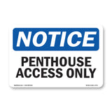 Penthouse Access Only