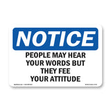 People May Hear Your Words But
