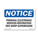 Personal Electronic Devices Restricted See