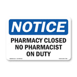 Pharmacy Closed No Pharmacist On Duty