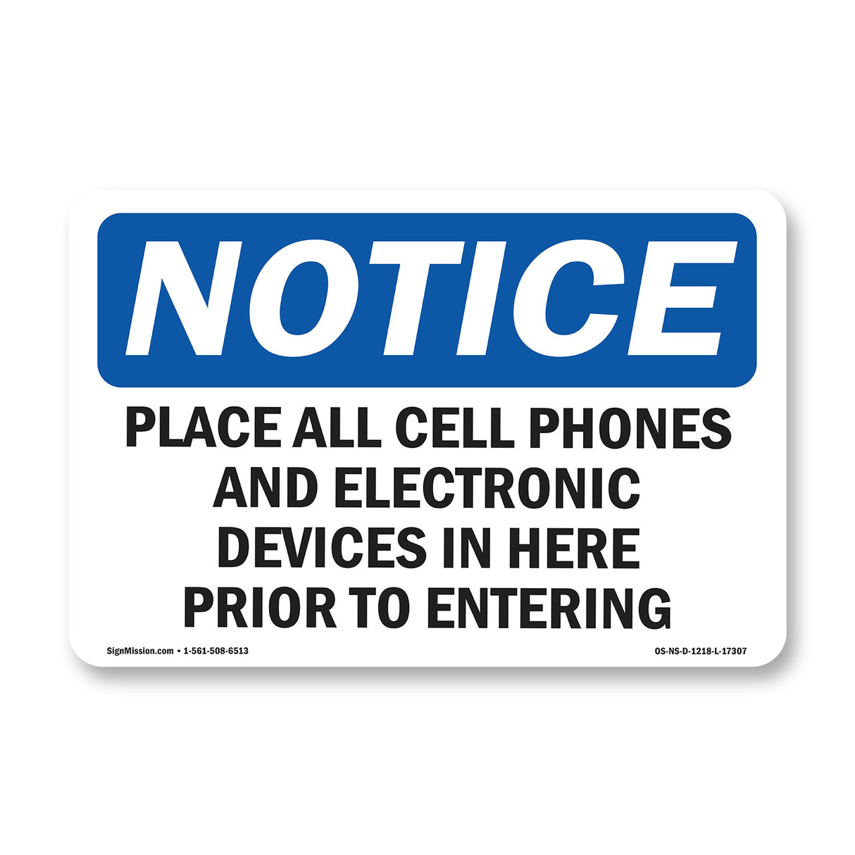 Place All Cell Phones And Electronic Devices