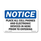 Place All Cell Phones And Electronic Devices