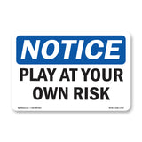 Play At Your Own Risk