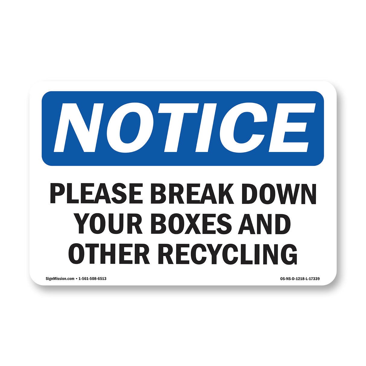 Please Break Down Your Boxes And Other Recycling