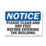 Please Clean And Dry Your Feet Before Entering