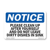 Please Clean Up After Yourself And Do Not