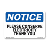 Please Conserve Electricity Thank You