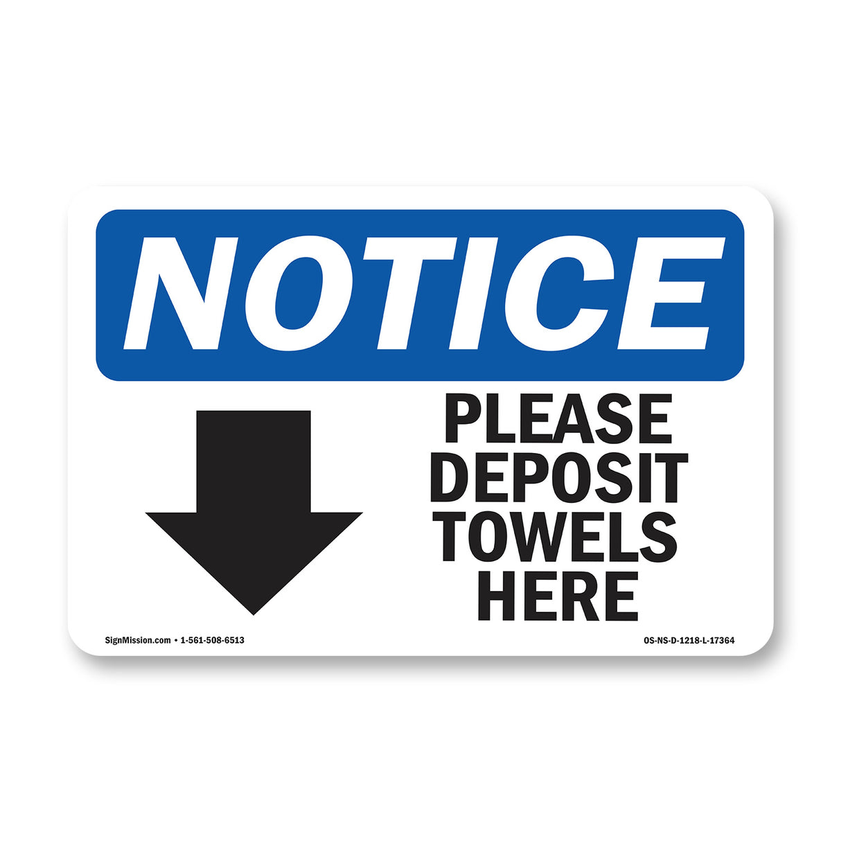 Please Deposit Towels Here [Down