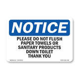 Please Do Not Flush Paper Towels Or Sanitary