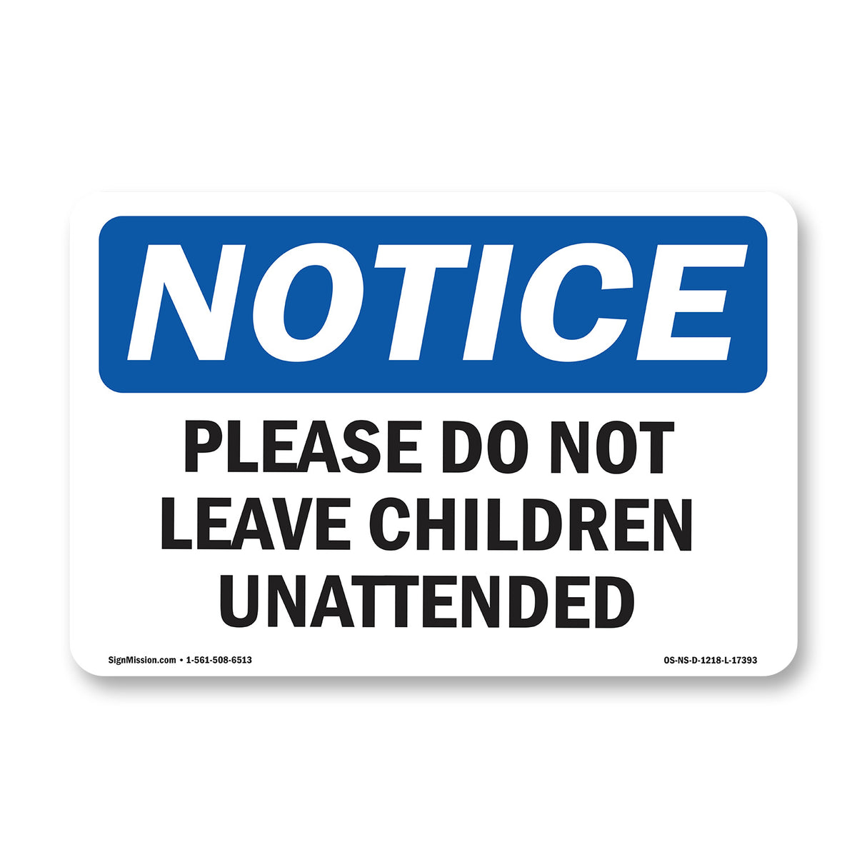 Please Do Not Leave Children Unattended