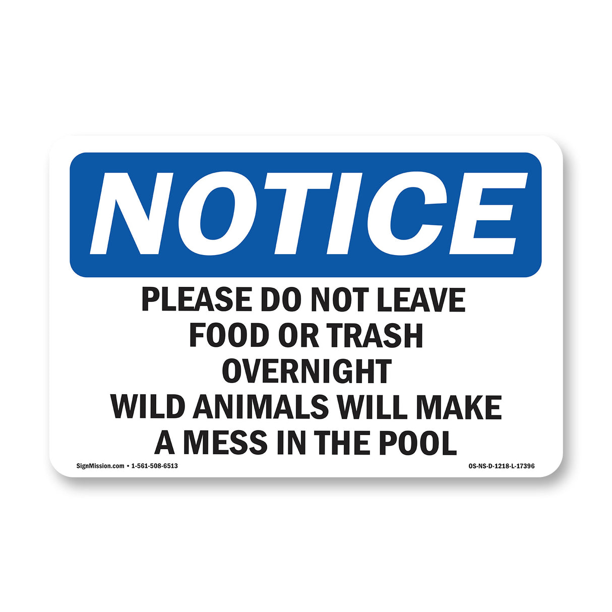 Please Do Not Leave Food Or Trash Overnight