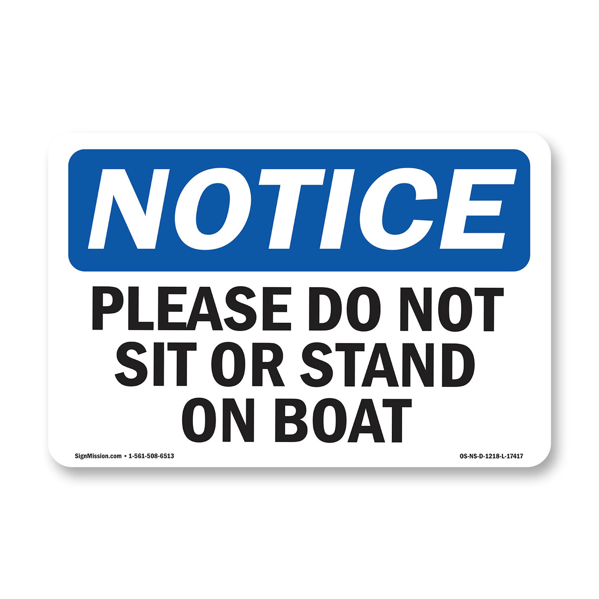 Please Do Not Sit Or Stand On Boat