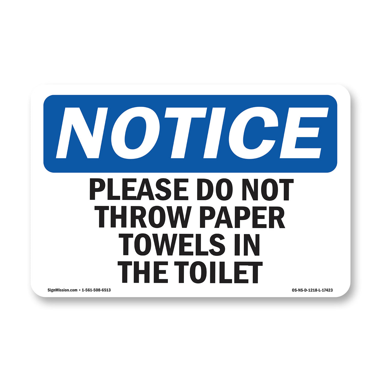 Please Do Not Throw Paper Towels In The Toilet