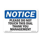 Please Do Not Touch This Dial
