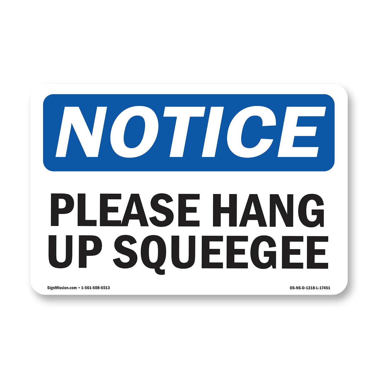 Please Hang Up Squeegee