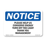 Please Help Us Conserve Energy