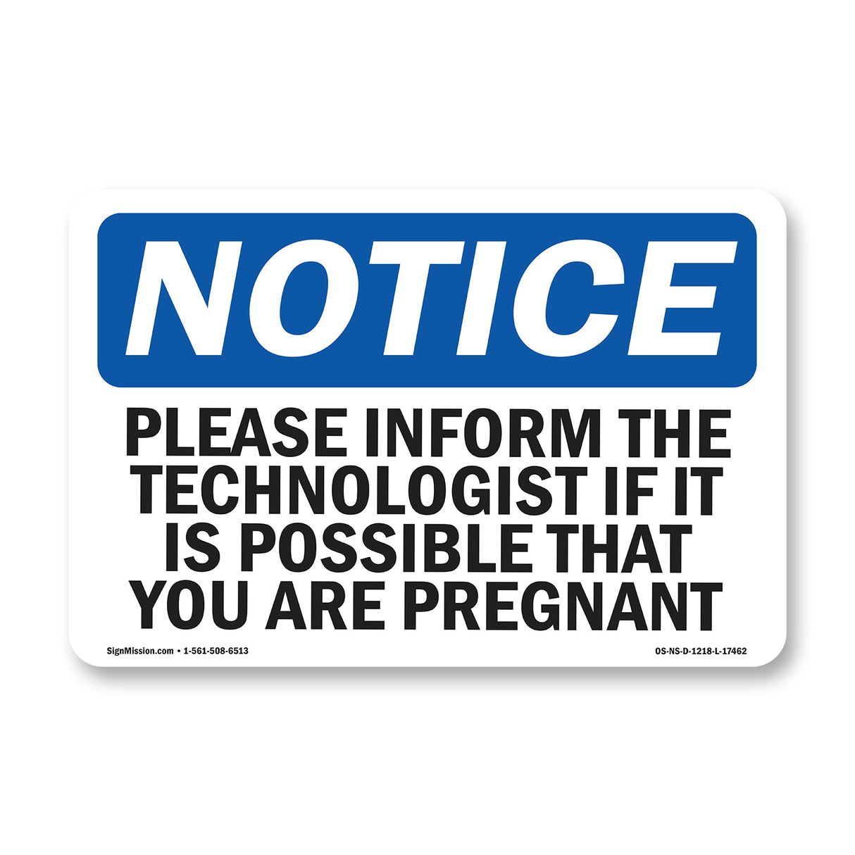 Please Inform The Technologist If It Is