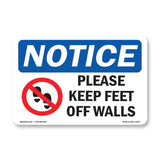 Please Keep Feet Off Walls