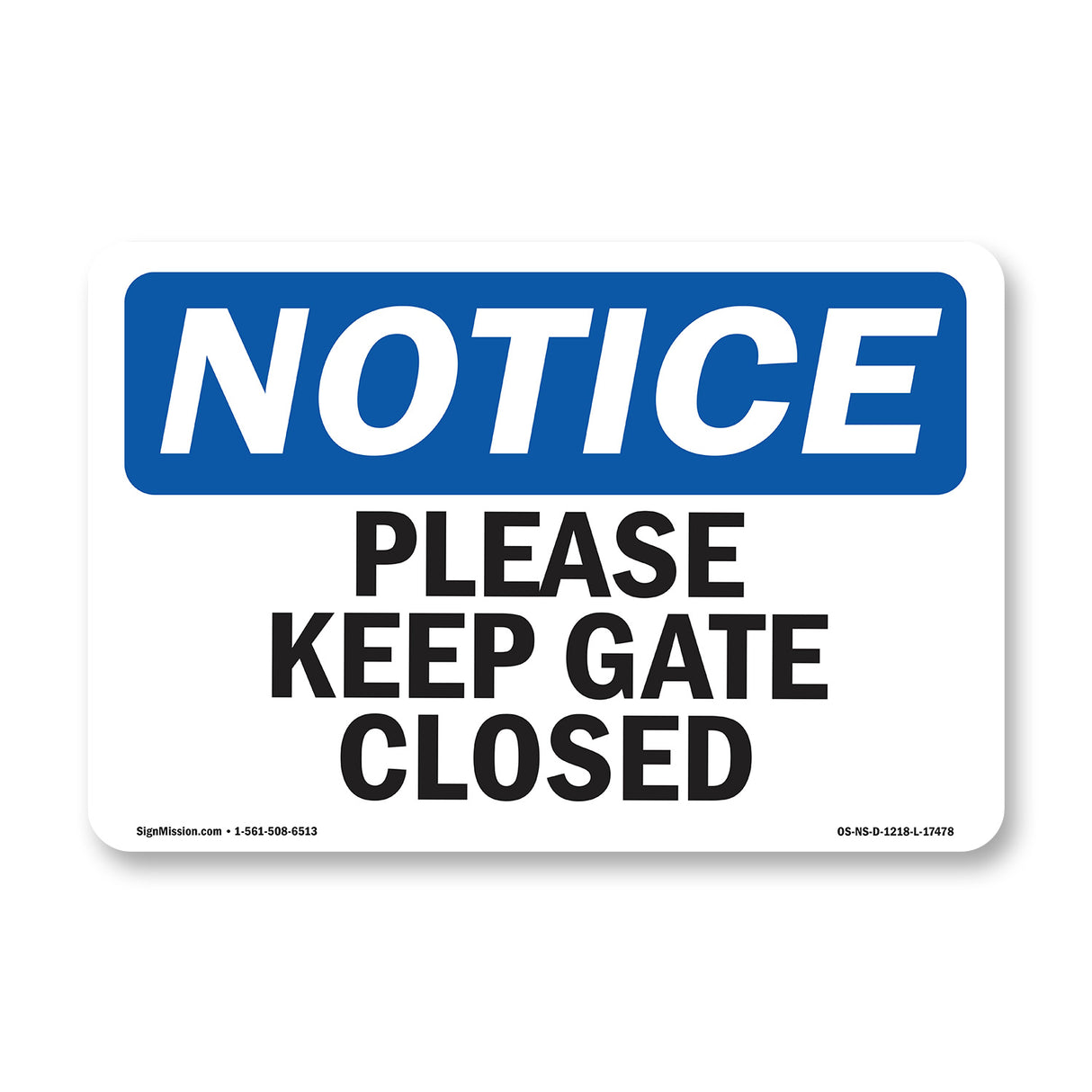Please Keep Gate Closed