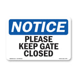 Please Keep Gate Closed