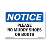 Please No Muddy Shoes Or Boots