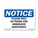 Please Pick Up Phone For Immediate Assistance