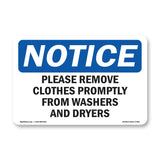 Please Remove Clothes Promptly From Washers