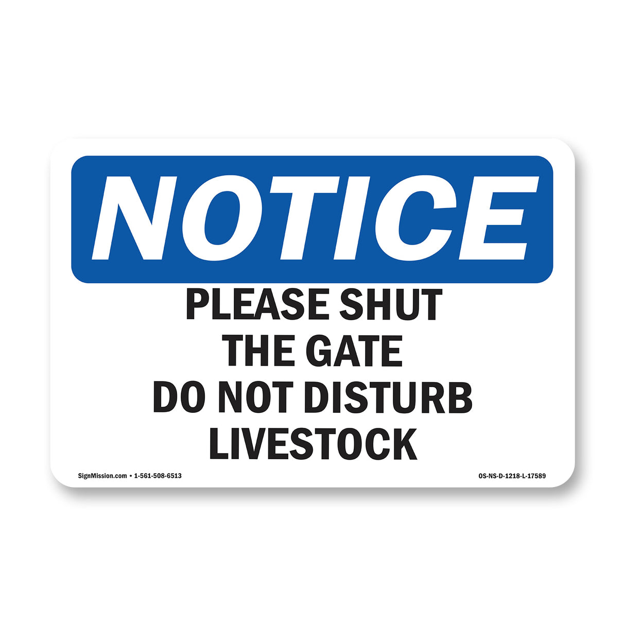 Please Shut The Gate Do Not Disturb Livestock