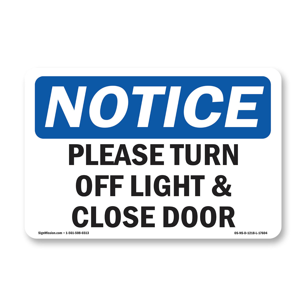 Please Turn Off Light & Close Door