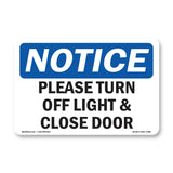 Please Turn Off Light & Close Door