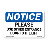 Please Use Other Entrance Door