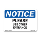 Please Use Other Entrance