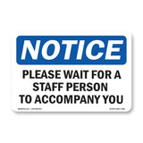 Please Wait For A Staff Person