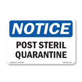 Post Sterile Quarantine Sign