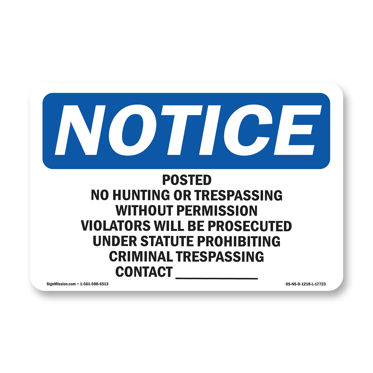 Posted No Hunting Or Trespassing