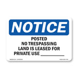 Posted No Trespassing Land Is Leased For