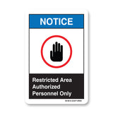 Restricted Area Authorized Personnel Only